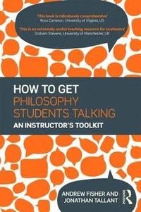 bokomslag How to get Philosophy Students Talking