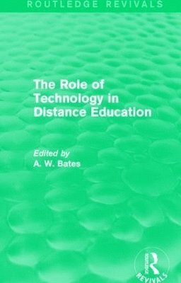 bokomslag The Role of Technology in Distance Education (Routledge Revivals)