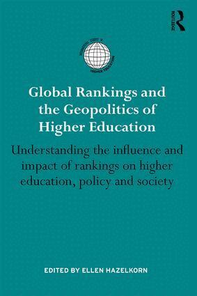 Ellen Hazelkorn - Global Rankings and the Geopolitics of Higher Education, Häftad