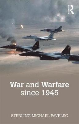 War and Warfare since 1945 1