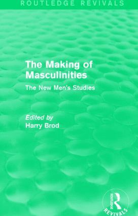 Making of Masculinities (Routledge Revivals)