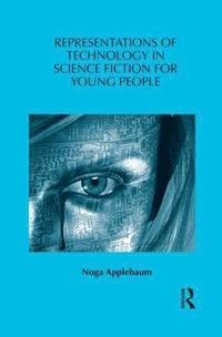 bokomslag Representations of Technology in Science Fiction for Young People