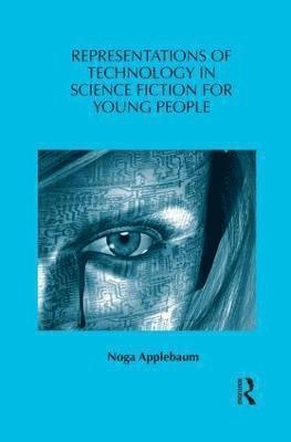 bokomslag Representations of Technology in Science Fiction for Young People