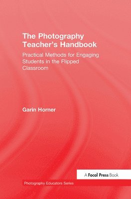 The Photography Teacher's Handbook 1