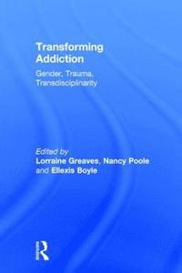 bokomslag Transforming Addiction