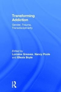 bokomslag Transforming Addiction