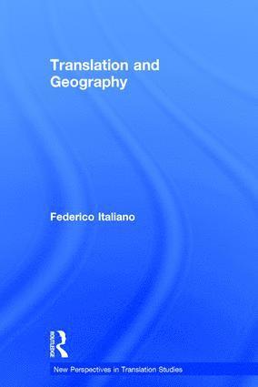 Federico Italiano, Austria) Italiano, Federico (University of Innsbruck - Translation and Geography, Inbunden