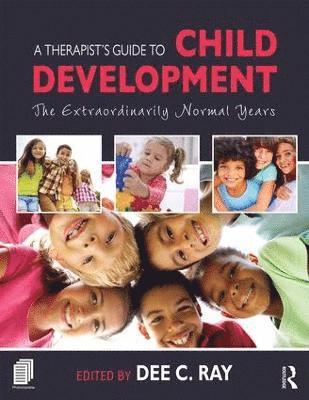 A Therapist's Guide to Child Development 1