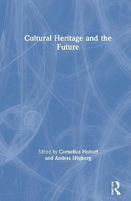 bokomslag Cultural Heritage and the Future