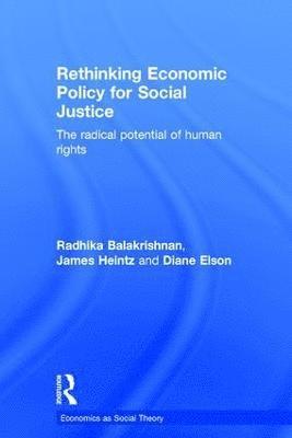 bokomslag Rethinking Economic Policy for Social Justice
