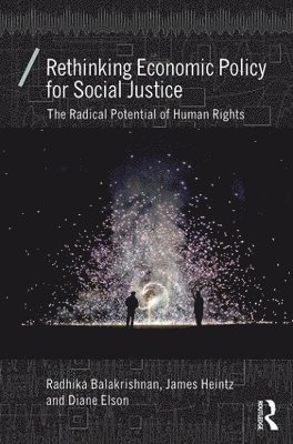 bokomslag Rethinking Economic Policy for Social Justice