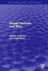 bokomslag Obese Humans and Rats (Psychology Revivals)