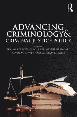 bokomslag Advancing Criminology and Criminal Justice Policy