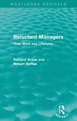 bokomslag Reluctant Managers (Routledge Revivals)