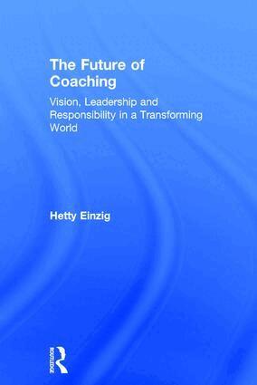 Hetty Einzig - Future of Coaching, Inbunden