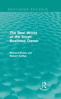 bokomslag The Real World of the Small Business Owner (Routledge Revivals)