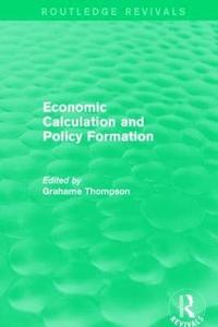 bokomslag Economic Calculations and Policy Formation (Routledge Revivals)