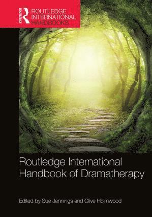bokomslag Routledge International Handbook of Dramatherapy