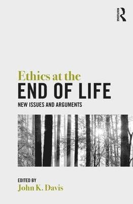 Ethics at the End of Life 1