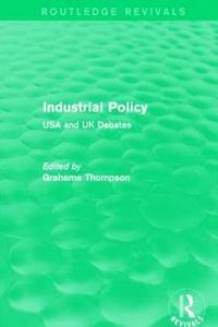 bokomslag Industrial Policy (Routledge Revivals)