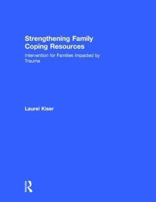 bokomslag Strengthening Family Coping Resources