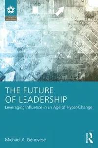 bokomslag The Future of Leadership