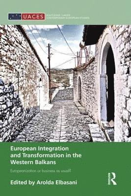 European Integration and Transformation in the Western Balkans 1