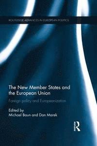 bokomslag The New Member States and the European Union
