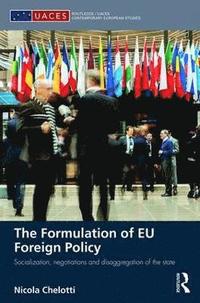 bokomslag The Formulation of EU Foreign Policy