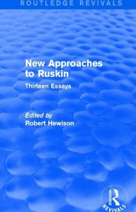 Robert Hewison - New Approaches to Ruskin (Routledge Revivals), Inbunden