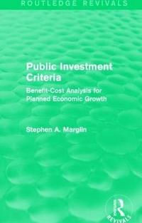 bokomslag Public Investment Criteria (Routledge Revivals)