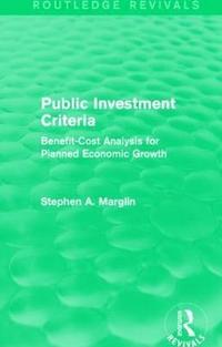 bokomslag Public Investment Criteria (Routledge Revivals)