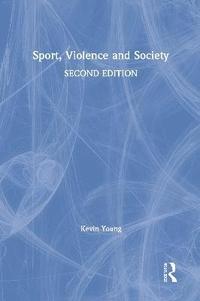 bokomslag Sport, Violence and Society