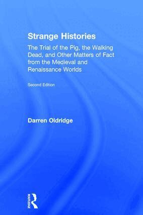 Darren Oldridge - Strange Histories, Inbunden
