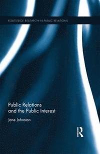 bokomslag Public Relations and the Public Interest