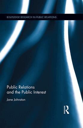 Jane Johnston - Public Relations and the Public Interest, Inbunden