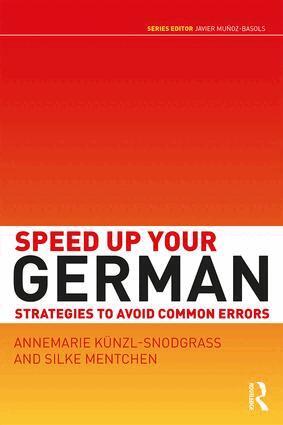 Annemarie Künzl-Snodgrass, Silke Mentchen - Speed Up Your German, Häftad