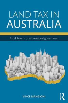 Vince Mangioni - Land Tax in Australia, Inbunden