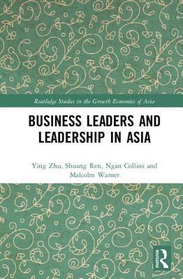 Business Leaders and Leadership in Asia 1