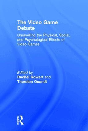 Rachel Kowert, Thorsten Quandt - Video Game Debate, Inbunden