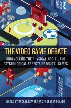Rachel Kowert, Thorsten Quandt - Video Game Debate, Häftad