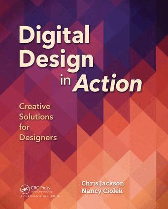 Chris Jackson, Nancy Ciolek - Digital Design in Action, Häftad