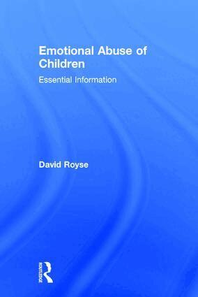 David Royse - Emotional Abuse of Children, Inbunden