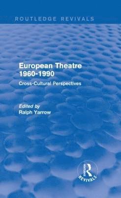 bokomslag European Theatre 1960-1990 (Routledge Revivals)