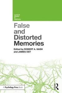 bokomslag False and Distorted Memories