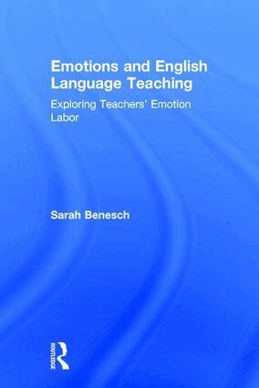 Sarah Benesch - Emotions and English Language Teaching, Inbunden