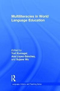 bokomslag Multiliteracies in World Language Education
