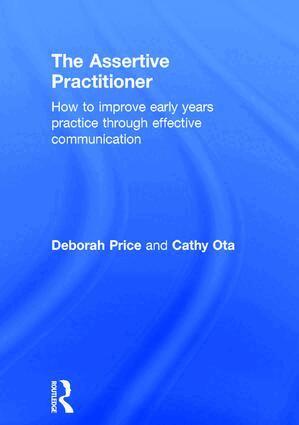 Deborah Price, Cathy Ota - Assertive Practitioner, Inbunden