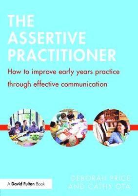The Assertive Practitioner 1