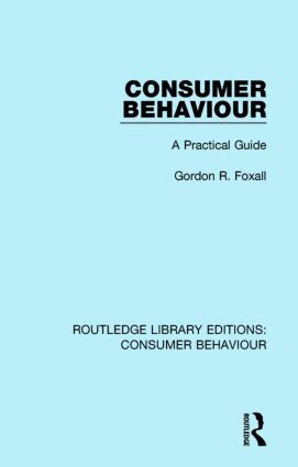 Gordon R. Foxall - Consumer Behaviour (RLE Consumer Behaviour), Inbunden